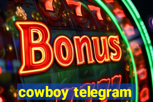 cowboy telegram